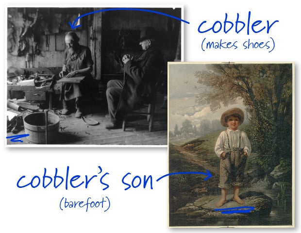 Cobbler and barefoot boy